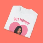 Mika Abdalla But Mommy I Love Her Folded Shirt