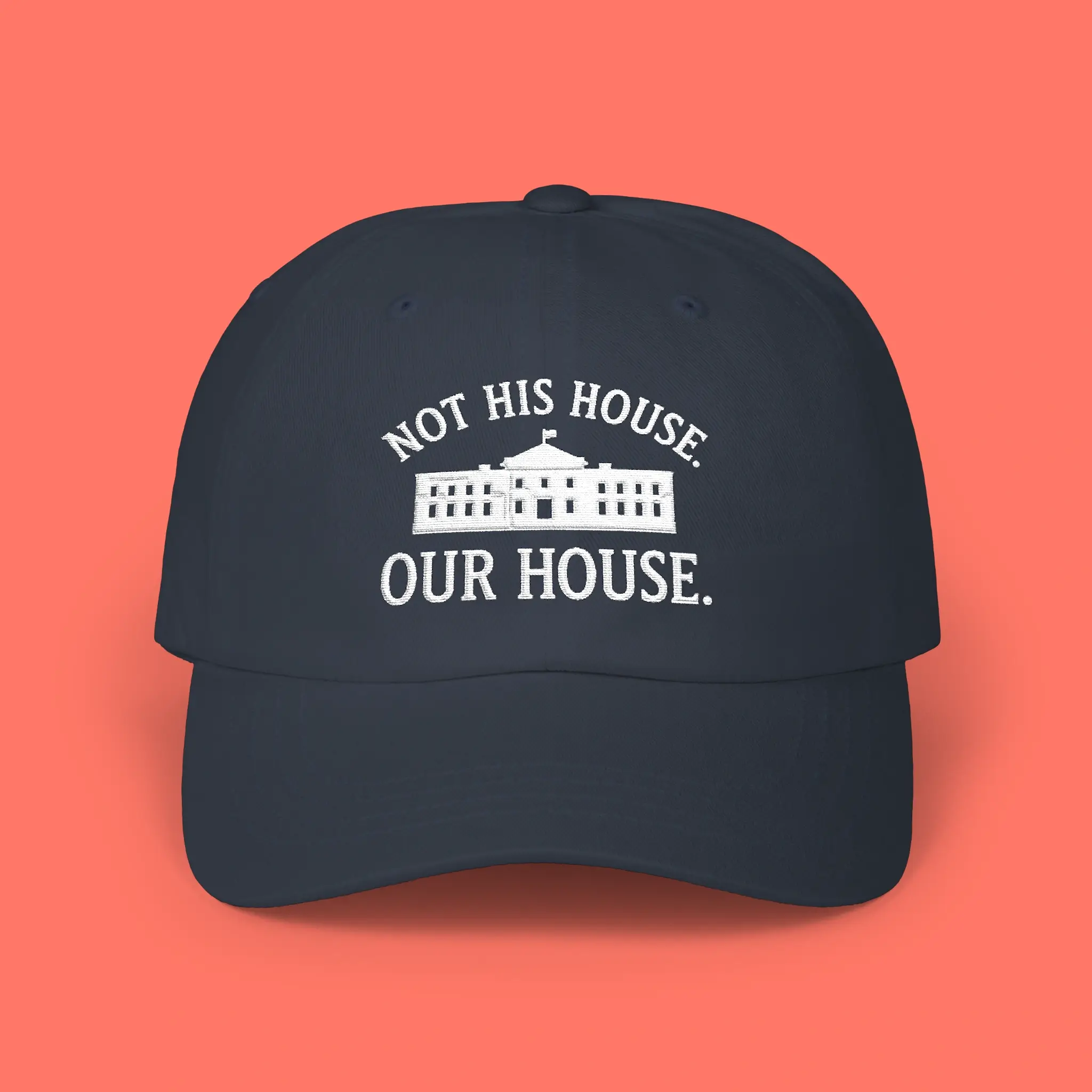 Not-His-House-Our-House-Hat Not His House Our House Hat