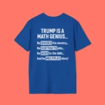 Trump Is A Math Genius Shirt