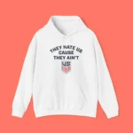 US Soccer They Hate Us Cause They Ain't Hoodie